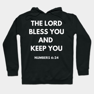 Numbers 6-24 Lord Bless You and Keep You Hoodie